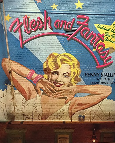 Flesh and Fantasy: The Truth Behind the Fantasy, the Fantasy Behind the Truth
