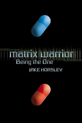 Matrix Warrior: Being the One