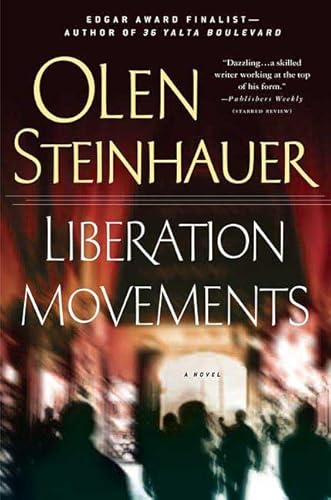 Liberation Movements A Novel