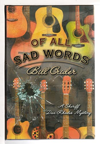 Of All Sad Words (Sheriff Dan Rhodes Mysteries, No. 15)