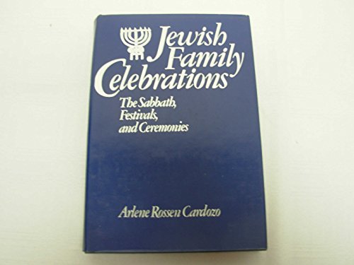 Jewish Family Celebrations: Shabbat, Festivals, and Traditional Ceremonies
