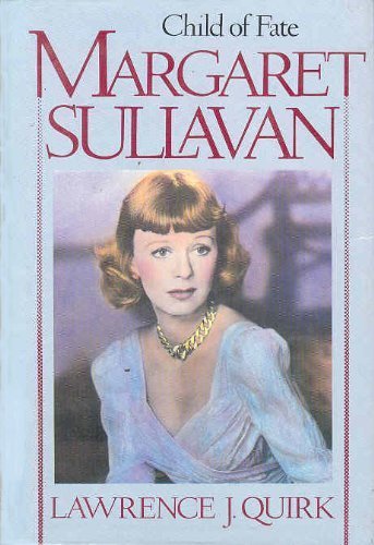Margaret Sullavan: Child of Fate