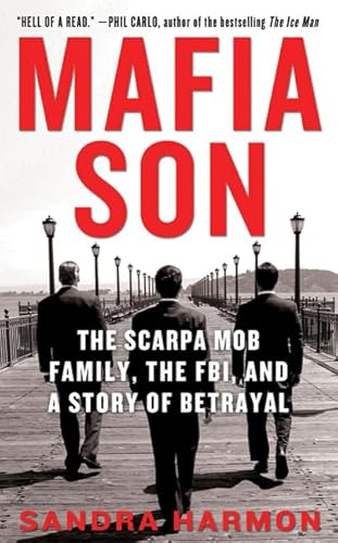 Mafia Son: The Scarpa Mob Family, the FBI, and a Story of Betrayal