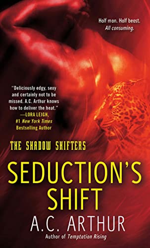 Seduction's Shift: A Paranormal Shapeshifter Werejaguar Romance (The Shadow Shifters)