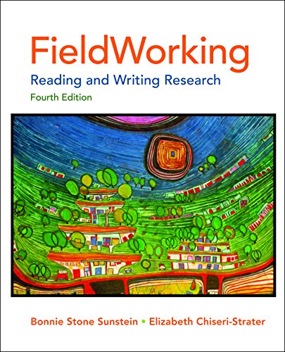FieldWorking: Reading and Writing Research, 4th Edition