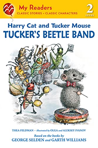 Harry Cat and Tucker Mouse: Tucker's Beetle Band (My Readers)
