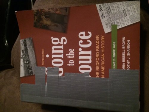 Going to the Source, Vol. 2: The Bedford Reader in American History, 3rd Edition