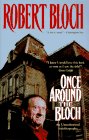 Once Around the Bloch: An Unauthorized Autobiography