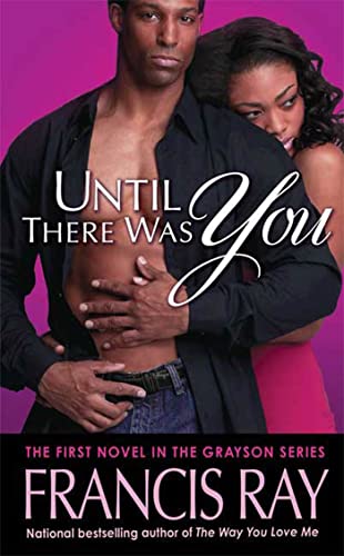 Until There Was You: A Grayson Novel