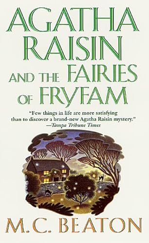Agatha Raisin and the Fairies of Fryfam (Agatha Raisin Mysteries, No. 10)