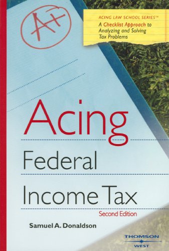 Acing Federal Income Tax (Acing Law School Series)