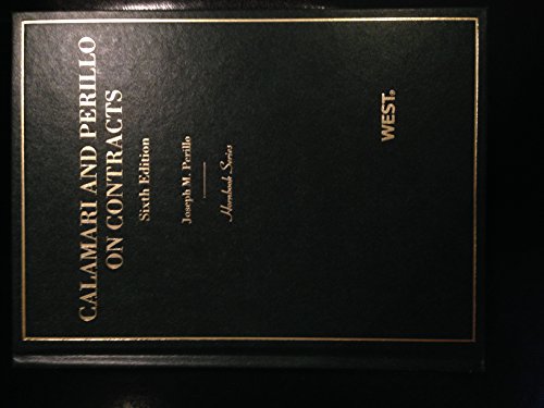 Calamari and Perillo's Contracts, 6th (Hornbook Series)