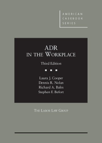 ADR in the Workplace, 3d (American Casebook Series)