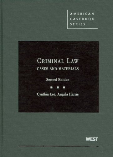 Criminal Law: Cases and Materials