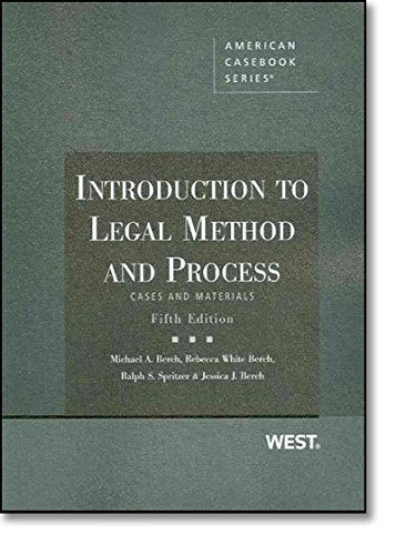 Introduction to Legal Method and Process, Cases and Materials, 5th (American Casebook Series)