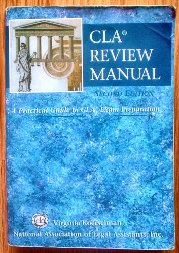 CLA Review Manual: A Practical Guide to CLA Exam Preparation