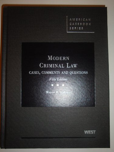 Modern Criminal Law: Cases, Comments and Questions