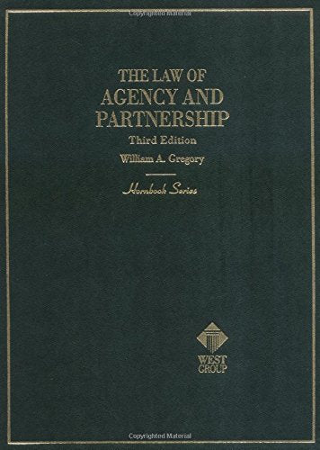 Law of Agency and Partnership (Hornbooks)