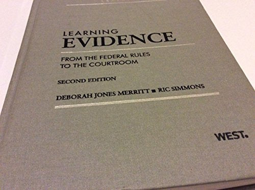 Learning Evidence: From the Federal Rules to the Courtroom