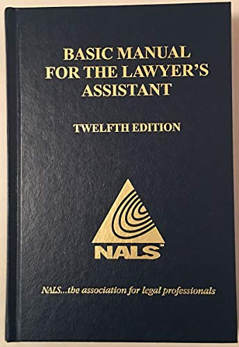 NALS Basic Manual for the Lawyer's Assistant, 12th