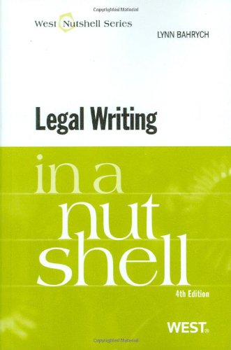 Legal Writing in a Nutshell