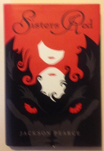 Sisters Red (Fairy Tale Retelling)