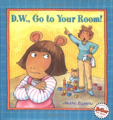 D.W., Go to Your Room!
