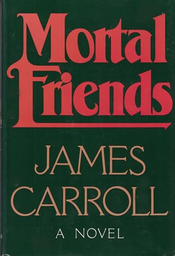 Mortal Friends: A Novel