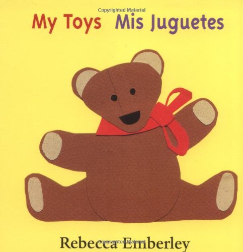 My Toys/ Mis Juguetes (Spanish and English Edition)