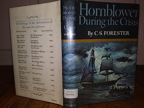Hornblower During the Crisis and Two Stories: Hornblower's Temptation and the Last Encounter