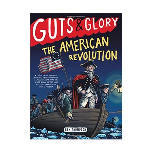 Guts & Glory: The American Revolution