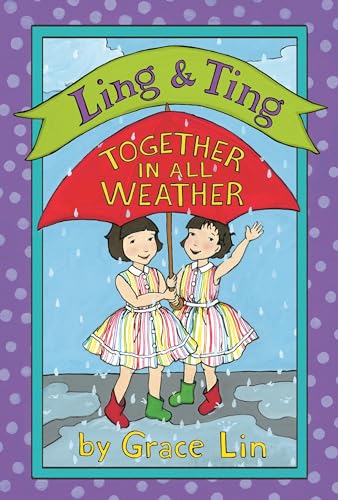 Ling & Ting: Together in All Weather (Ling and Ting)