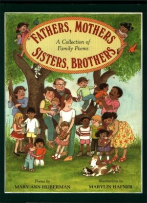 Fathers, Mothers, Sisters, Brothers: A Collection of Family Poems