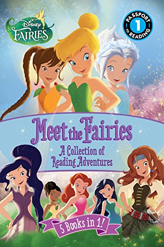 Disney Fairies: Meet the Fairies: A Collection of Reading Adventures (Passport to Reading Level 1)