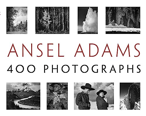 Ansel Adams: 400 Photographs