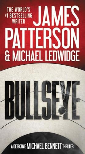 Bullseye (A Michael Bennett Thriller, 9)