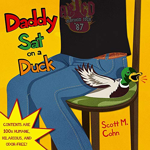 Daddy Sat on a Duck (The Daddy Series, 1)