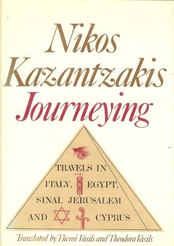 Journeying: Travels in Italy, Egypt, Sinai, Jerusalem and Cyprus