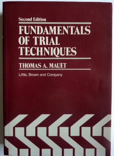 Fundamentals of Trial Techniques