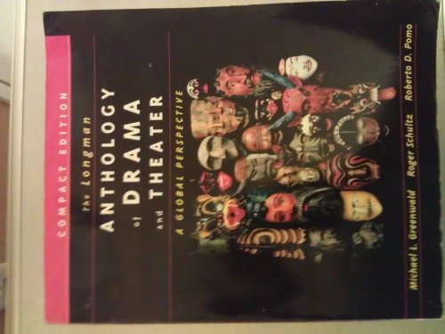Longman Anthology of Drama and Theater, The: A Global Perspective, Compact Edition