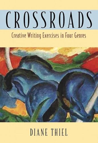 Crossroads: Creative Writing in Four Genres