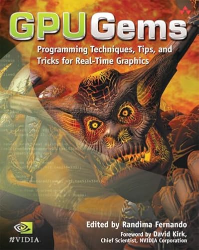 GPU Gems: Programming Techniques, Tips and Tricks for Real-Time Graphics