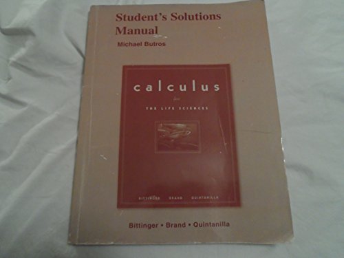 Calculus for the Life Sciences - Student's Solutions Manual