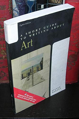 A Short Guide to Writing About Art (Short Guide)