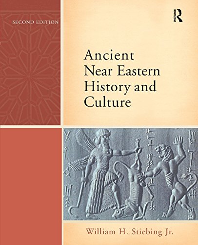 Ancient Near Eastern History and Culture (2nd Edition)