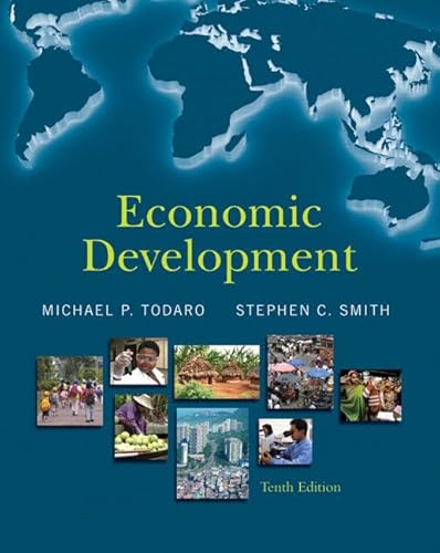 Economic Development (10th Edition) (Addison-Wesley Series in Economics)