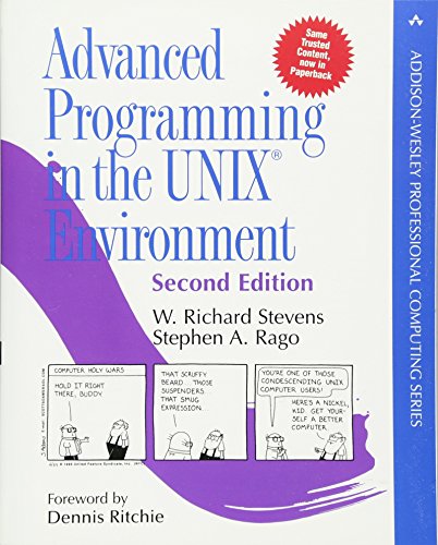 Advanced Programming in the UNIX Environment, Second Edition (Addison-Wesley Professional Computing Series)
