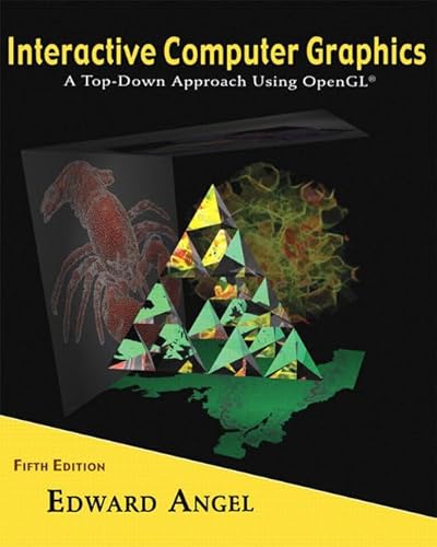 Interactive Computer Graphics: A Top-Down Approach Using OpenGL (5th Edition)