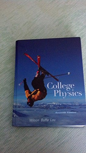 College Physics (7th Edition) (seventh dition)