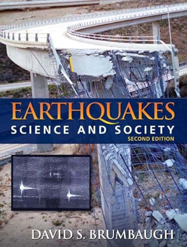 Earthquakes: Science & Society (2nd Edition)